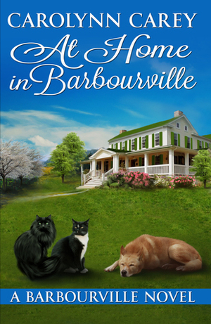 At Home in Barbourville by Carolynn Carey