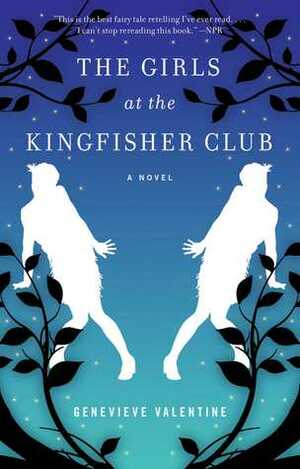 The Girls at the Kingfisher Club: A Novel by Genevieve Valentine