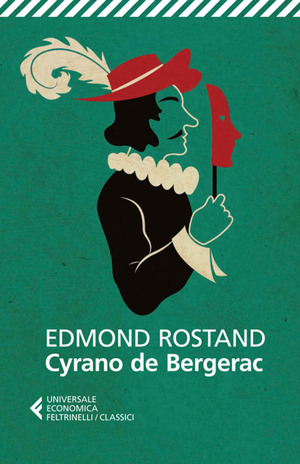 Cyrano de Bergerac by Cinzia Bigliosi, Edmond Rostand