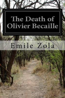 The Death of Olivier Becaille by Émile Zola
