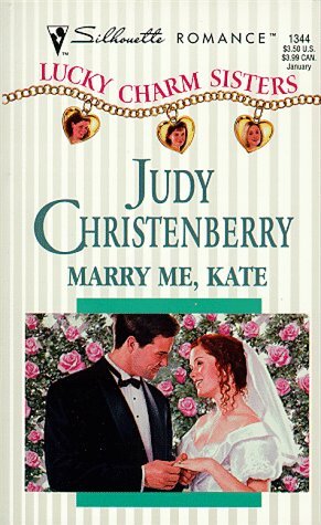 Marry Me Kate by Judy Christenberry