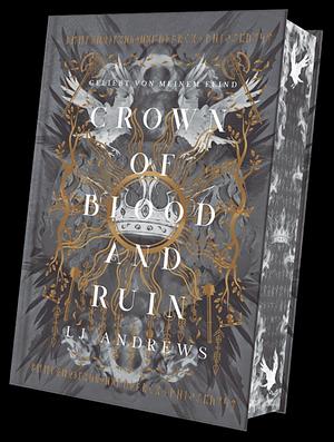 Crown of Blood and Ruin by LJ Andrews