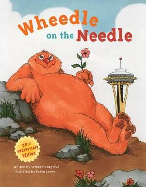 Wheedle on the Needle by Stephen Cosgrove