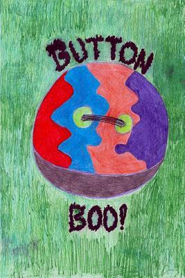 Button Boo! by Gregory Prince