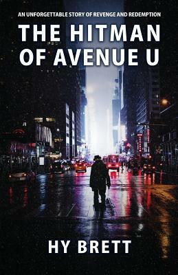 The Hitman of Avenue U by Hy Brett