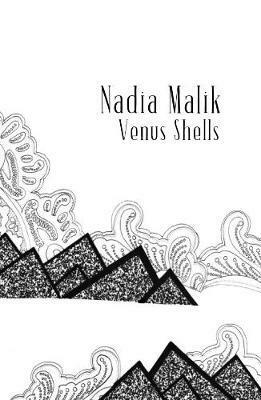 Venus Shells by Nadia Malik