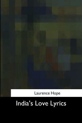 India's Love Lyrics by Laurence Hope