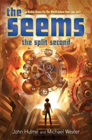 The Split Second by John Hulme, Michael Wexler
