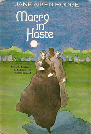 Marry in Haste by Jane Aiken Hodge