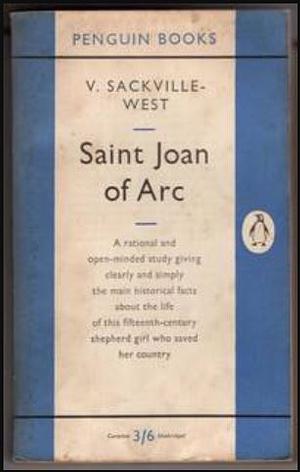 Saint Joan of Arc by Vita Sackville-West