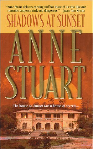 Shadows At Sunset by Anne Stuart