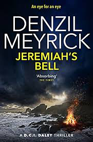 Jeremiah's Bell by Denzil Meyrick