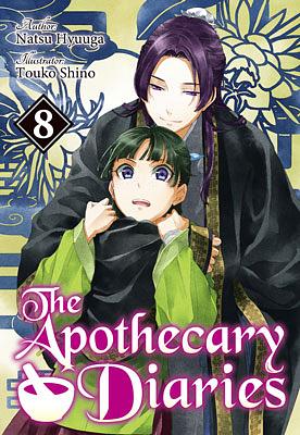 The Apothecary Diaries: Volume 8 by Natsu Hyuuga