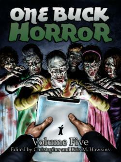 One Buck Horror: Volume Five by Christopher Hawkins
