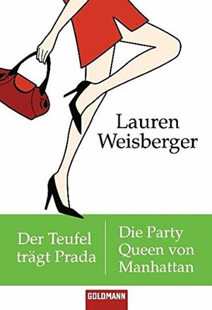 Der Teufel trägt Prada - Die Party Queen von Manhattan by Lauren Weisberger