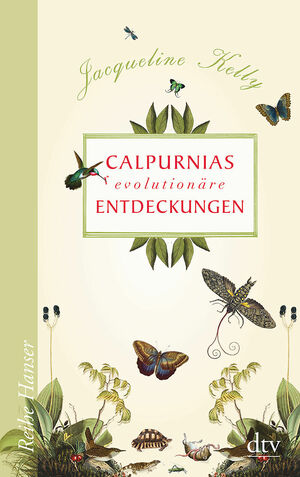 Calpurnias (r)evolutionäre Entdeckungen by Jacqueline Kelly