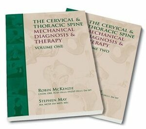 Cervical & Thoracic Spine: Mechanical Diagnosis and Therapy 2 Vol Set by Robin McKenzie
