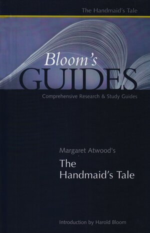 Margaret Atwood: The Handmaid's Tale by Harold Bloom