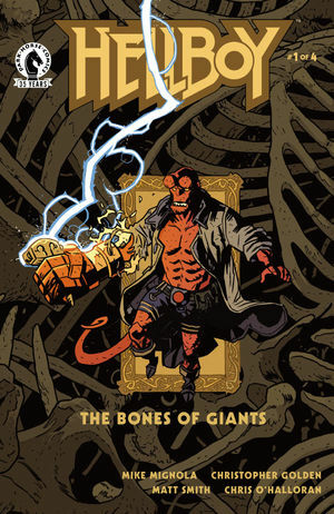 Hellboy: The Bones of Giants #1 by Mike Mignola, Christopher Golden