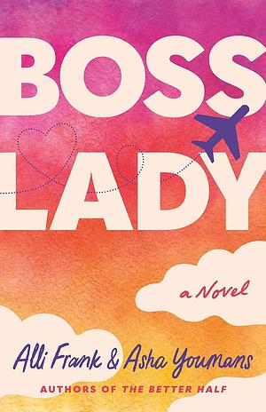 Boss Lady by Asha Youmans, Alli Frank