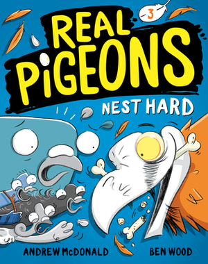 Real Pigeons Nest Hard by Andrew McDonald