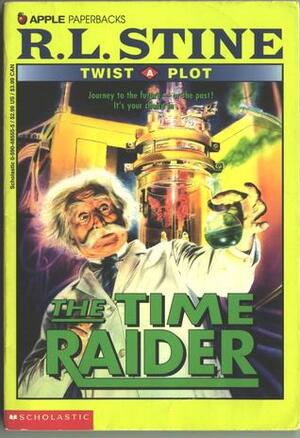 The Time Raider by R.L. Stine, David Febland