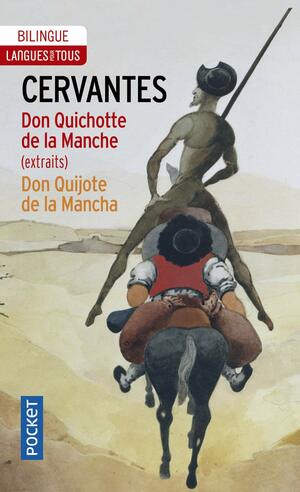 Don Quichotte De La MancheBil.(Esp.) by Miguel de Cervantes, Miguel de Cervantes