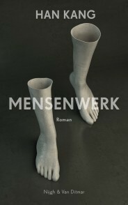 Mensenwerk by Han Kang