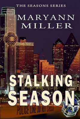 Stalking Season by Maryann Miller