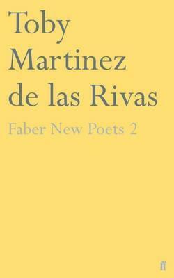 Faber New Poets 2 by Toby Martínez de las Rivas