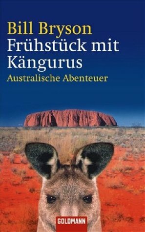 Frühstück mit Kängurus: Australische Abenteuer by Sigrid Ruschmeier, Bill Bryson