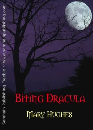 Biting Dracula by Mary Hughes