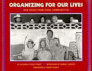 Organizing for Our Lives: The Story of the Black Panther Party and Huey P. Newton by Street &. Orozco, Samuel Orozco, Richard Street