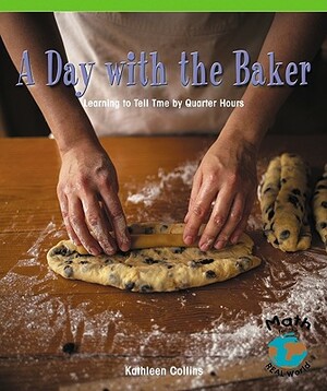 Day W/The Baker by Kathleen Collins