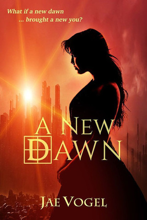 A New Dawn by Jae Vogel