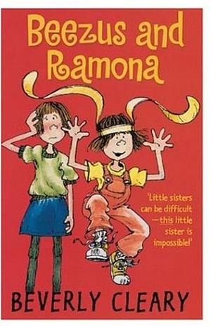 Beezus and Ramona by Beverly Cleary