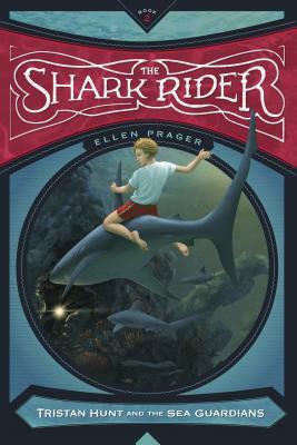 The Shark Rider by Ellen Prager