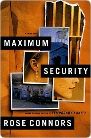 Maximum Security by Rose Connors