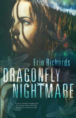 Dragonfly Nightmare by Erin Richards