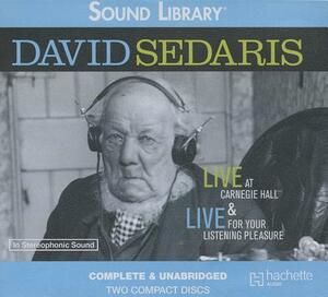 David Sedaris Live at Carnegie Hall: Live at Carnegie Hall by 