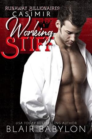 Working Stiff by Blair Babylon