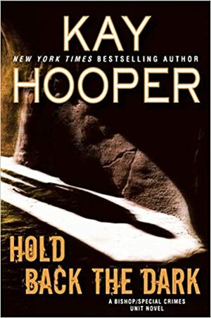 Hold Back the Dark by Kay Hooper