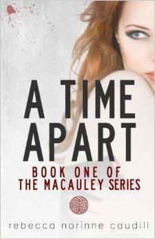 A Time Apart by Rebecca Norinne, Rebecca Norinne Caudill