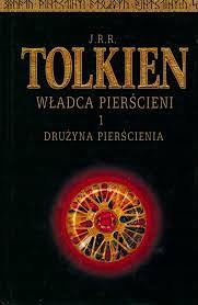 Drużyna Pierścienia by J.R.R. Tolkien