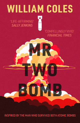 MR Two-Bomb by William Coles