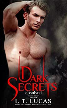 Dark Secrets Absolved by I.T. Lucas