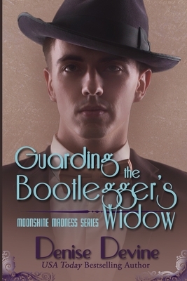 Guarding the Bootlegger's Widow: A Sweet Historical Roaring Twenties Novel by Denise Devine