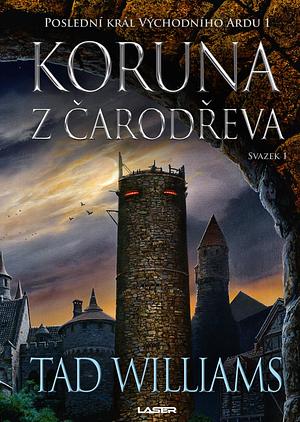 Koruna z čarodřeva by Tad Williams