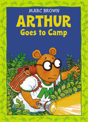 Athur Goes To Camp by Marc Brown