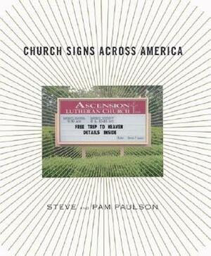 Church Signs Across America by Pam Paulson, Steve Paulson